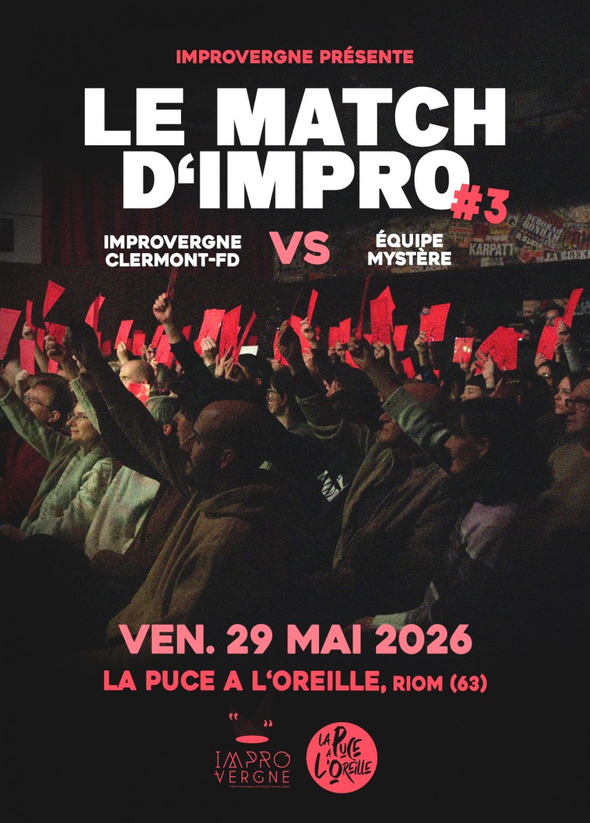LE MATCH D'IMPRO #3 à La Puce à l'Oreille